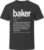 Baker Definition Funny Baking Gift T Shirt