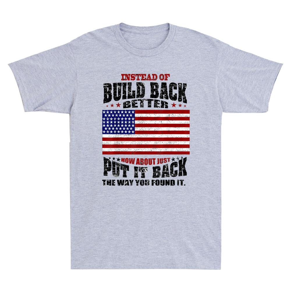 Instead Of Build Back Better How About Just Put It Back Vintage Unisex's T-Shirt
