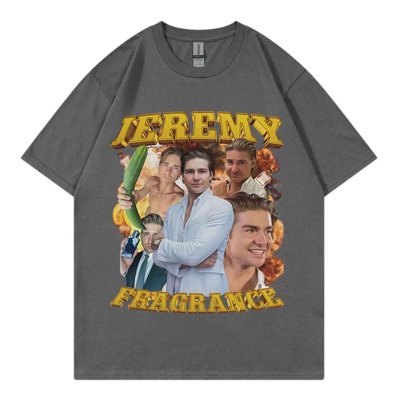 Jeremy Fragrance Funny Meme Tshirt Vintage Fashion Short Sleeve T Shirts Men Women Harajuku Y2k Oversized Tshirts Streetwear
