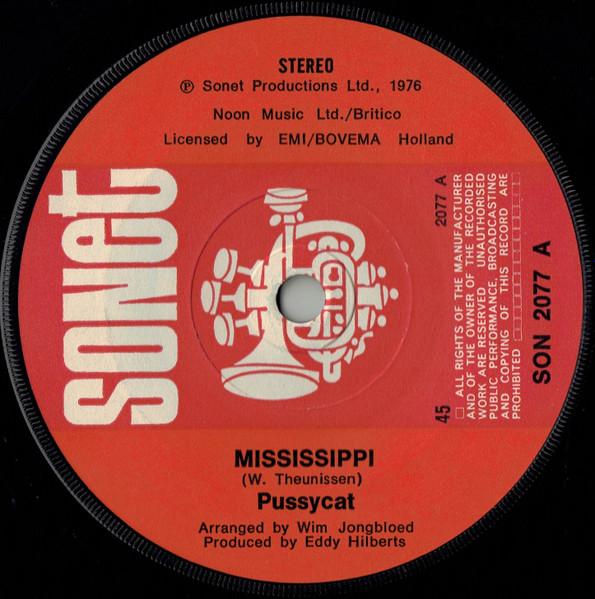 

7inch Record PUSSYCAT - Mississippi SON2077 Sonet 1976 UK Rock Used