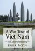 Cartea A War Tour of Viet Nam : A Cultural History