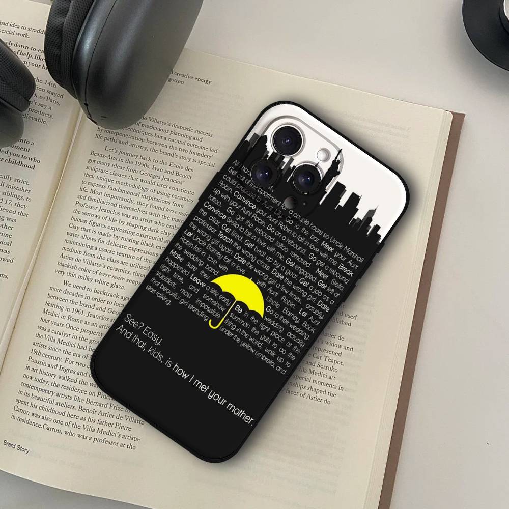 How I Met Your Mother Phone Case For IPhone 17 16 15 14 13 12 11 X XR XS Plus Pro Max Mini Soft Black Cover
