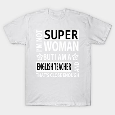T-shirt Dames Ik ben geen Supervrouw maar ik ben een lerares Engels en Harajuku Print Kawaii T-shirt Zomer Korte Mouw Dames T-shirt Top Tee