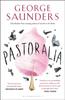 Pastoralia by George Saunders Paperback Book 9781408870532