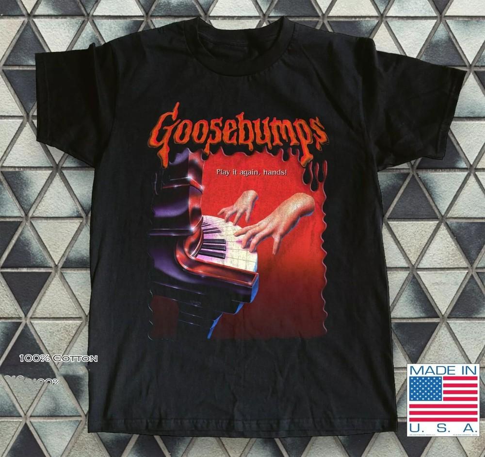 New! Goosebumps Piano Lessons Can Be Murder, Black Unisex T-shirt Size S-5XL Unisex T-Shirt XXL