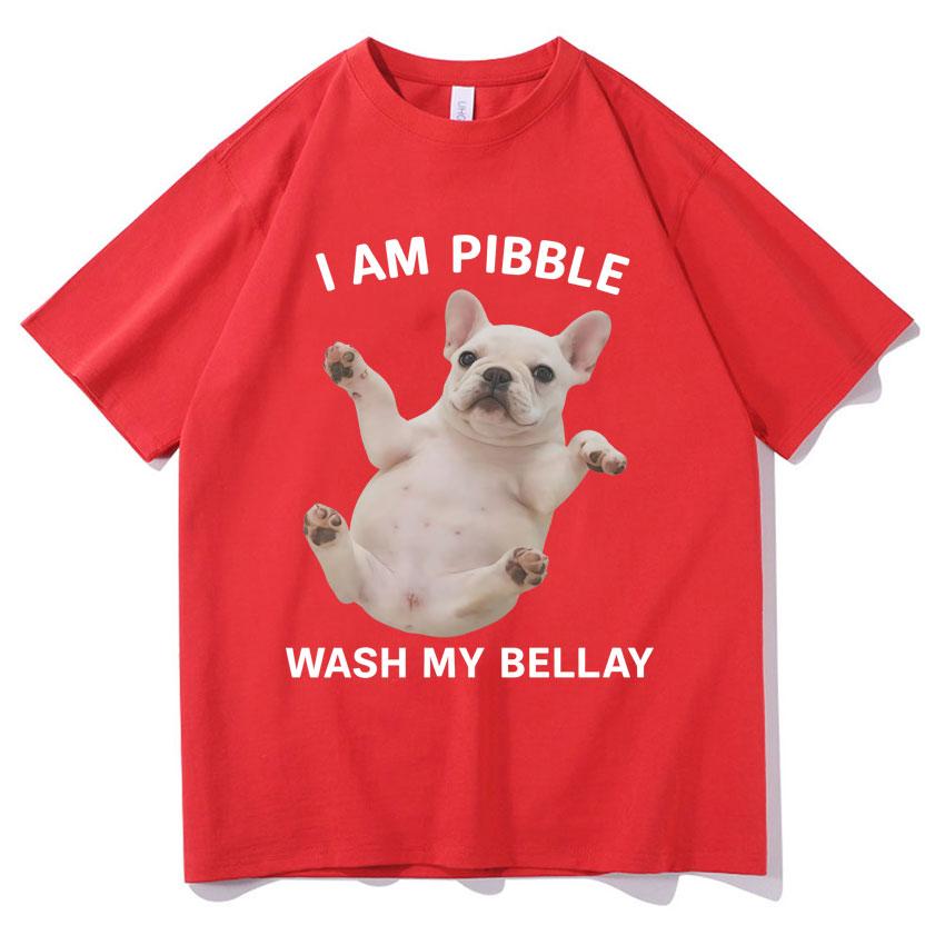 Funny I Am Pibble Wash My Belly Tshirt Harajuku Meme Aesthetic Humor Unisexs Cotton Short Sleeves Casual Cozy Y2k Tshirt Teenagers