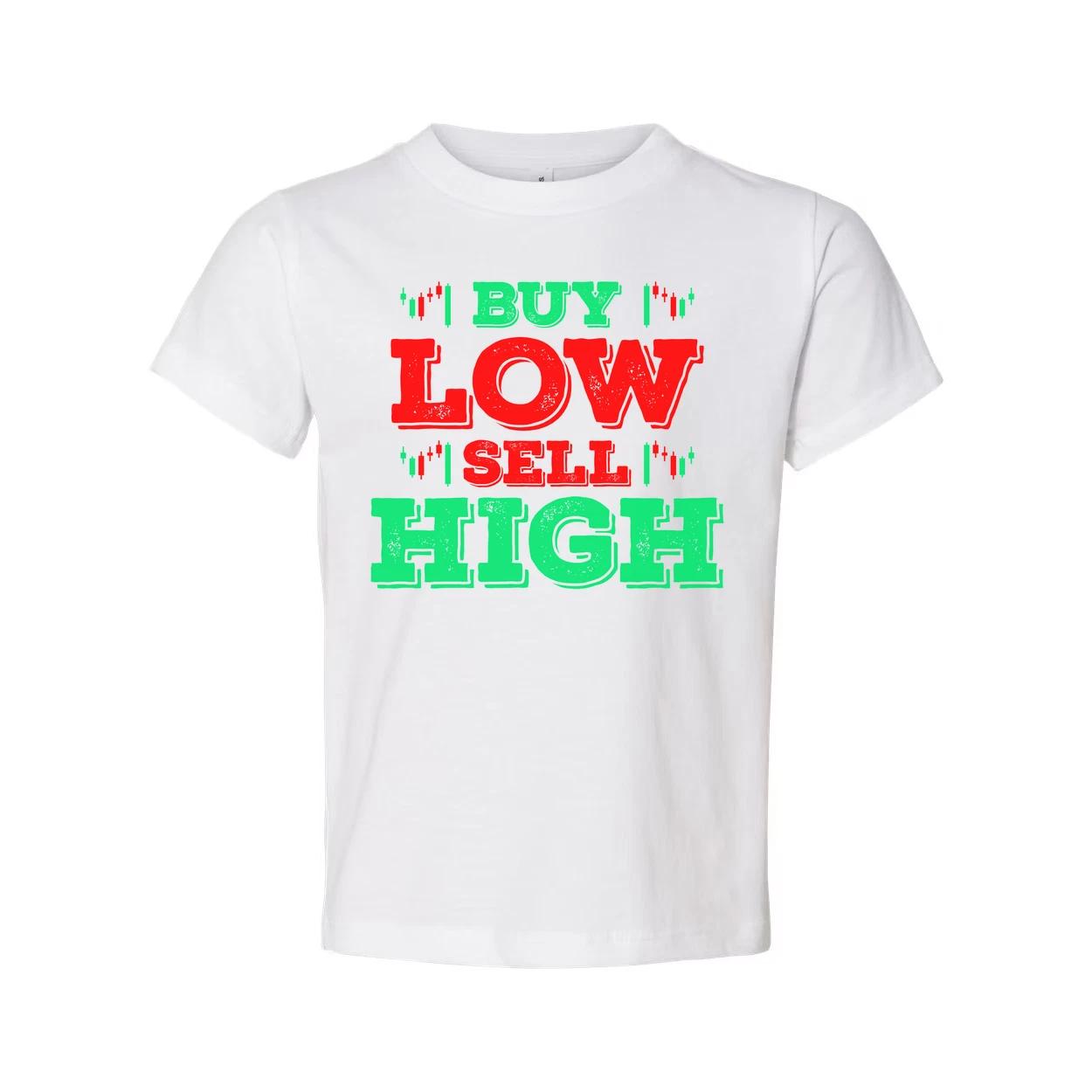 

Crypto Trading Unisex T Shirt Graphic I Buy Low Sell High Stock Market Theme Tee 4XL