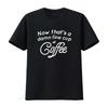 Now Thats A Damn Fine Cup Of Coffee Twin Peaks David Lynch Agent Dale Cooper Funny Parody Fan Lover T Shirt Vintage Washed