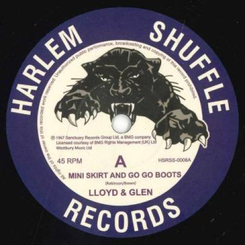 

7inch Record LLOYD & GLEN - Mini Skirt And Go Go Boots / What Y HSRSS0008 Harlem Shuffle 2021 Europe Reggae, Ska & Dub Used