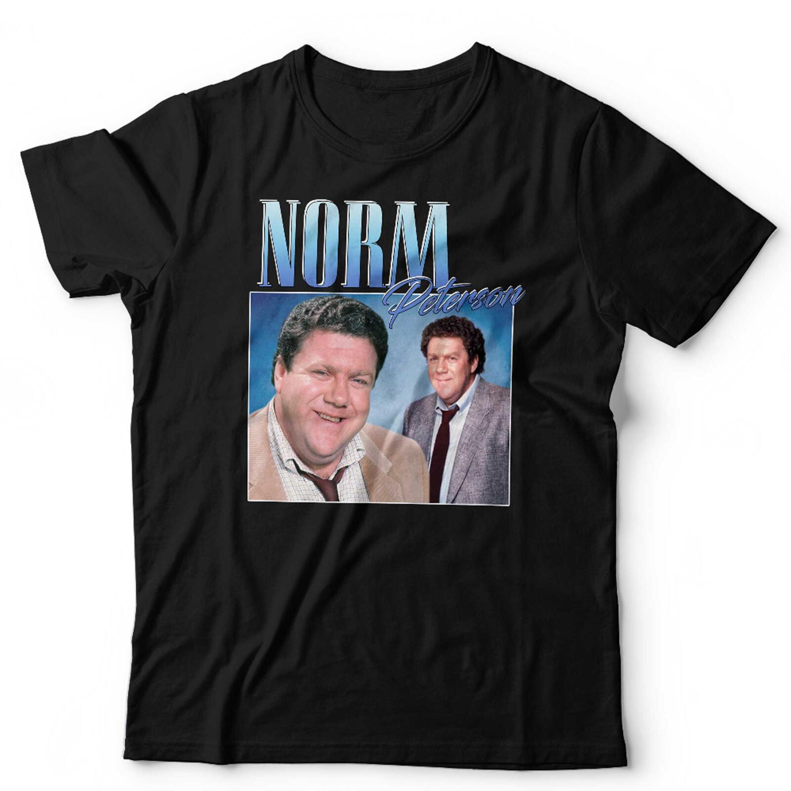 Norm Peterson T Shirt Mens Womens Tees Top Appreciation Unisex Throwback Homage Cheers 4XL