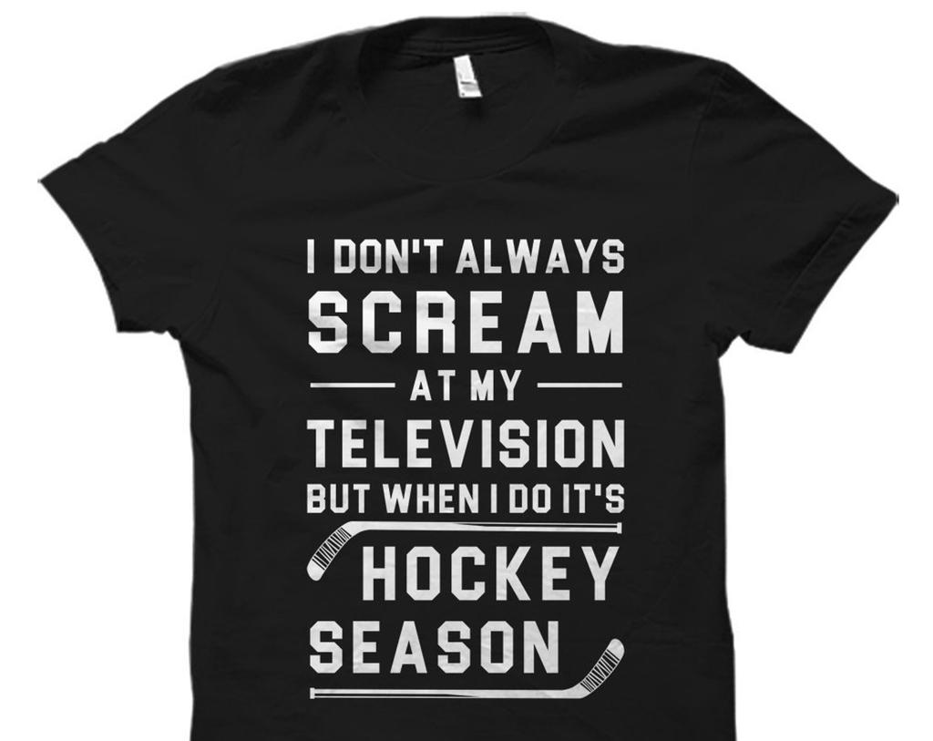 Funny Hockey Fan Gift. Hockey Fan Shirt. Hockey Shirts. Hockey Gifts. Hockey Player Gift. Hockey Coach Gift. Hockey Season Gift #OS1756