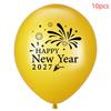 10Pcs Happy 2027 New Year'S Day Party Latex Balloons Happy New Year Party Home Decoration