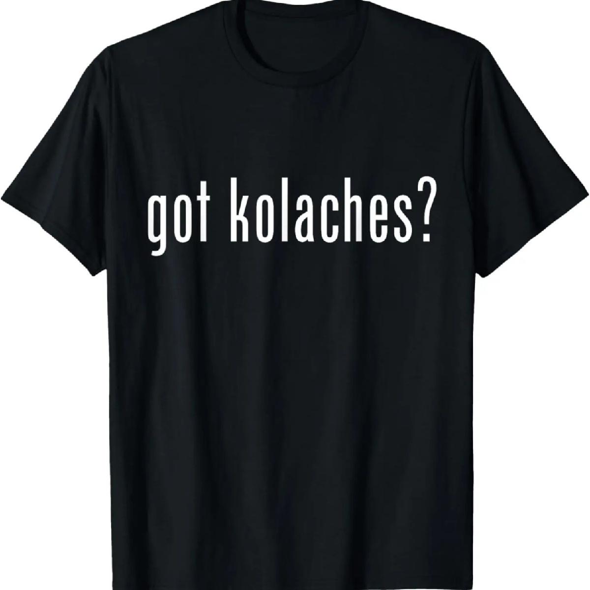 

Got Kolaches Shirt Funny Love Kolache Czech T-Shirt XXXXXL різнокольоровий