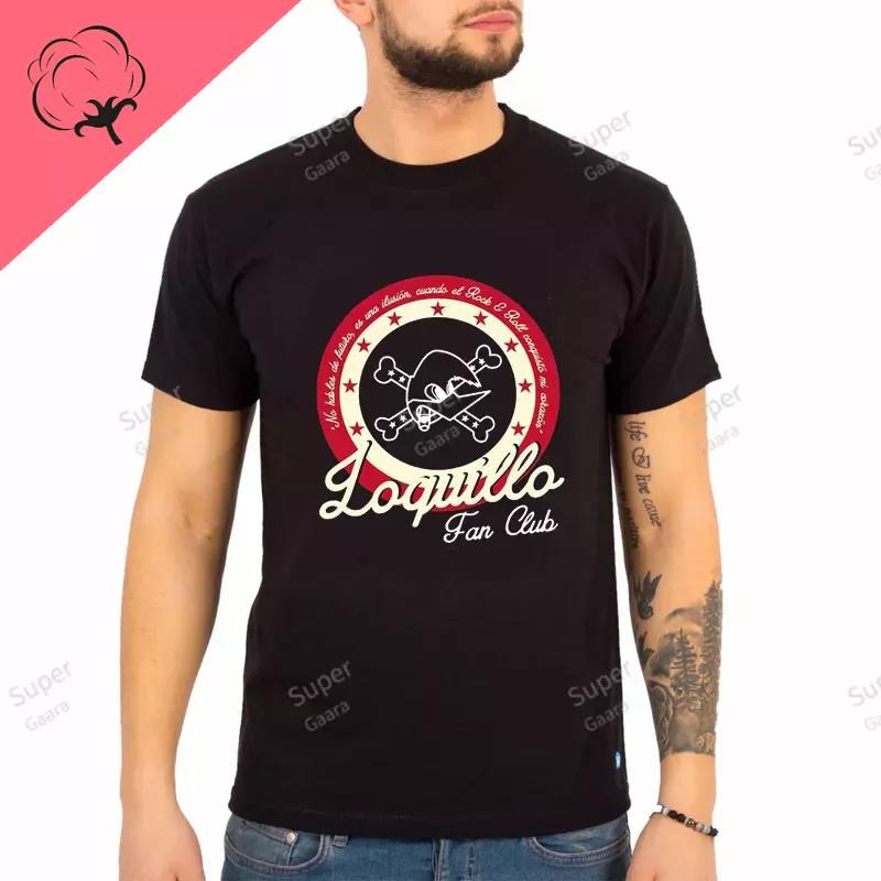 Loquillo Theme 100Cotton Short Sleeve Tee Mens Dedicated Woman Clothing Tshirt Streetwear Tshirts Man Y2k Graphic Gym Zevity