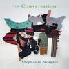 The Conversation by Stephanie Norgate Paperback Book 9781780375748