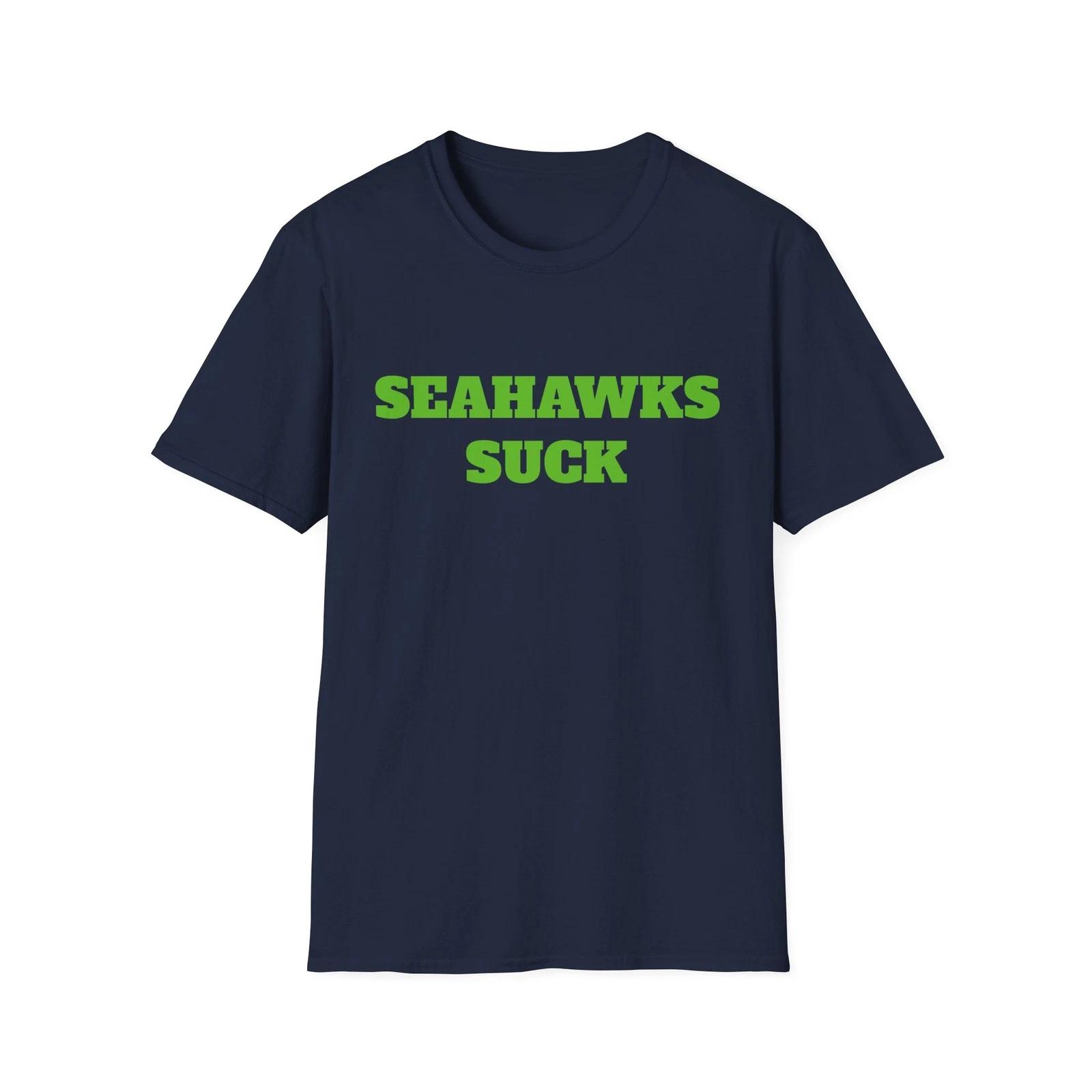 Seahawks Suck Football SoftStyle T-Shirt - Great Gift, Apparel for NFL Fans S