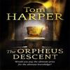 The Orpheus Descent by Tom Harper Paperback Book 9781444731378
