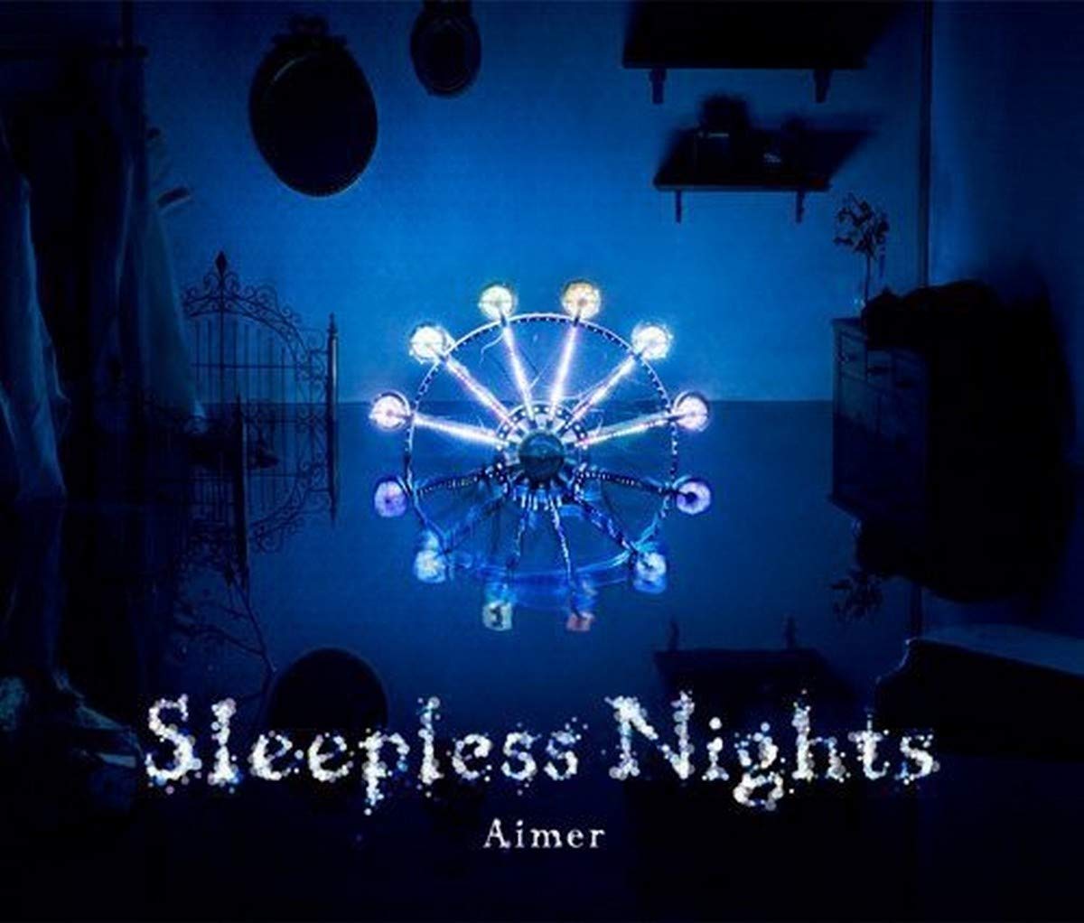 

Sleepless Nights Aimer -