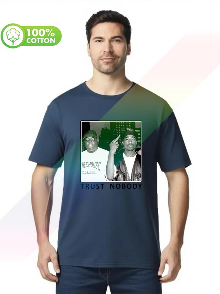 100 cotton round neck heavy weight Unisexs Tshirt TUPAC BIGGIE TRUST NOBODY Tshirt BIG 2PAC HipHop S3XL Tops Tees