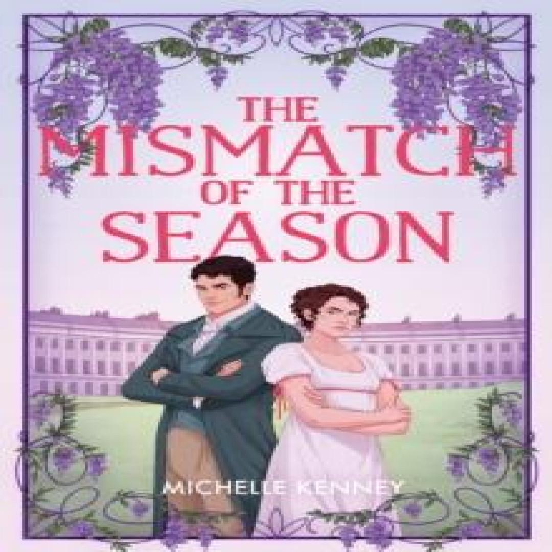The Mismatch of the Season von Michelle Kenney Taschenbuch 9780008684907