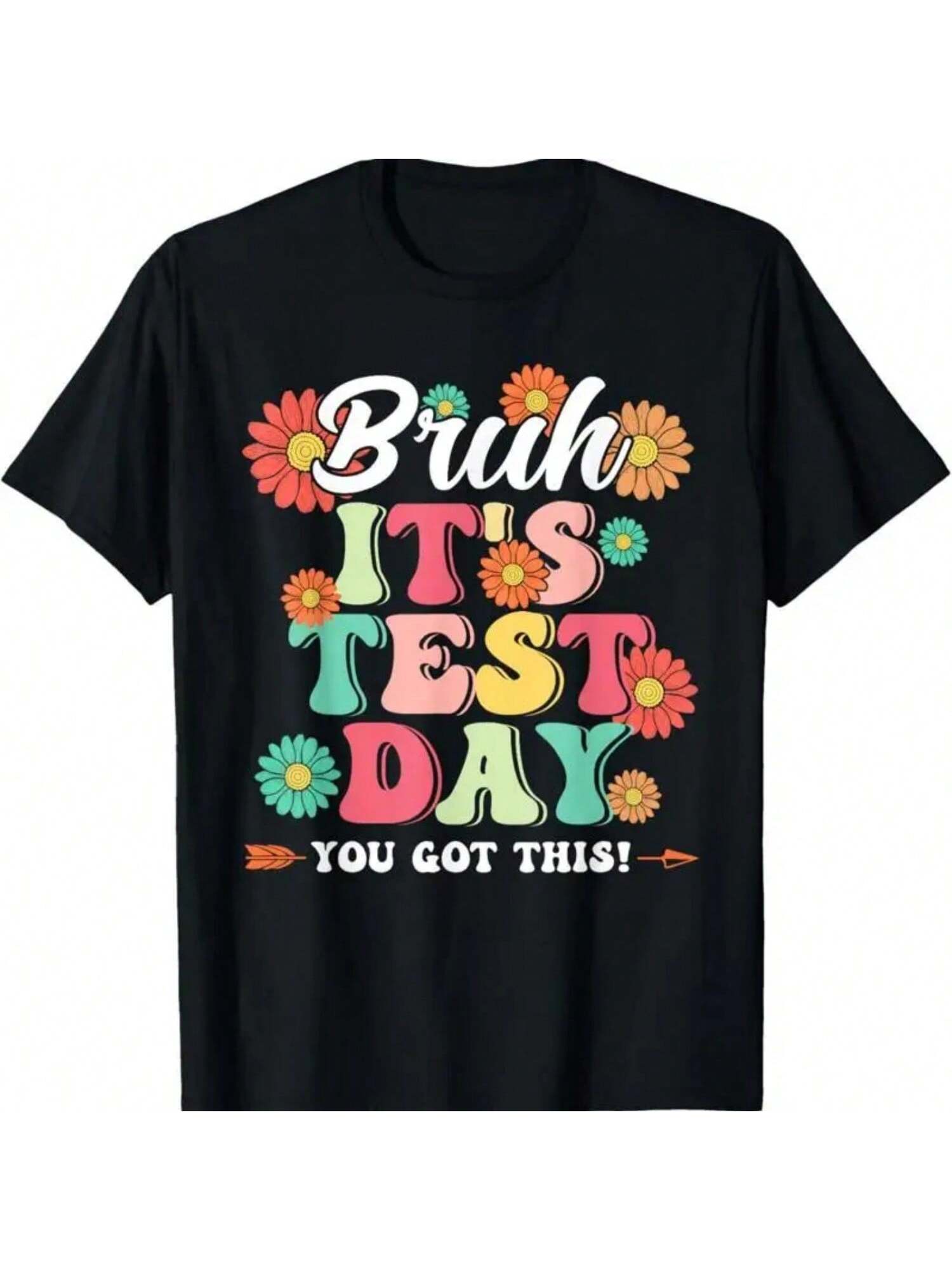 Bruh It s Test Day You Got This Testing Teachers Boy Kid T Shirt S разноцветный