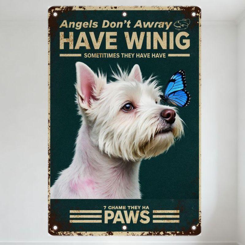 

Vintage Metal Sign Green Background Rusty Border, Angels Don t Awray, HAVE WINIG, White Dog West Highland Terrier, Blue Butterfl 20x30cm（7.8x11.8inch）