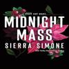 Midnight Mass by Sierra Simone Paperback Book 9781464279201