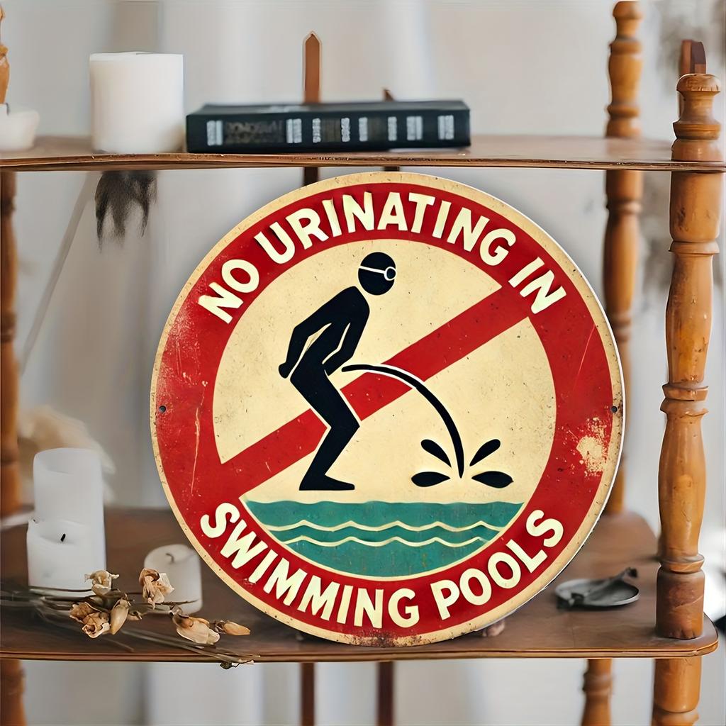 Vintage "No Urinating In Swimming Pools" Aluminum Sign
