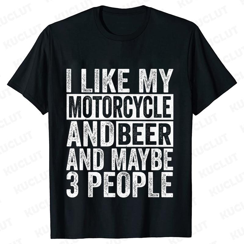 I Like My Motorcycle and Maybe 3 People T-Shirts Men Casual Loose Clothing Oversized Summer Fashion Tops Cartoon Mens Tshirts
