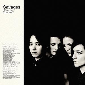 

CD SAVAGES - Silence Yourself OLE10362J Matador 2013 Japan Obi Rock Used