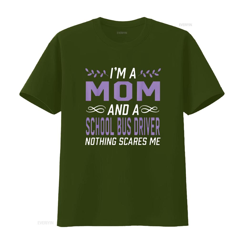 Womens I m A Mom School Bus Driver Nothing Scares Me T Shirt Black 2XL vintage Washed streetwear Soft Stretched Comfortable