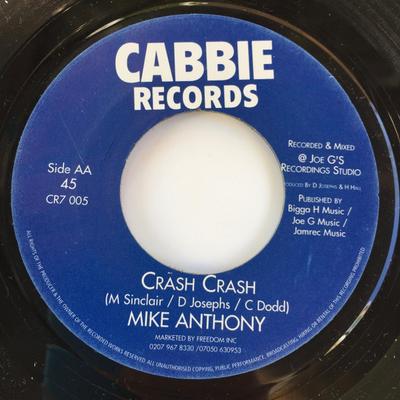 7inch Record MIKE ANTHONY (2) - Crash Crash CR7005 Cabbie Records UK Reggae, Ska & Dub Used