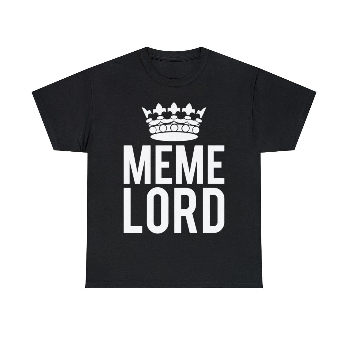 

Meme Lord Graphic Tee Shirt, S-5XL 3XL