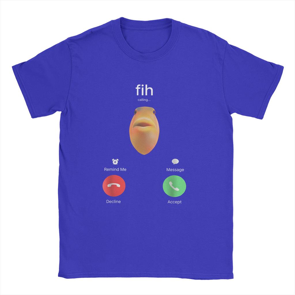 Fih Calling Remind Me Message Men T Shirts Casual Tee Shirt Short Sleeve Crewneck TShirt Cotton Graphic Clothes