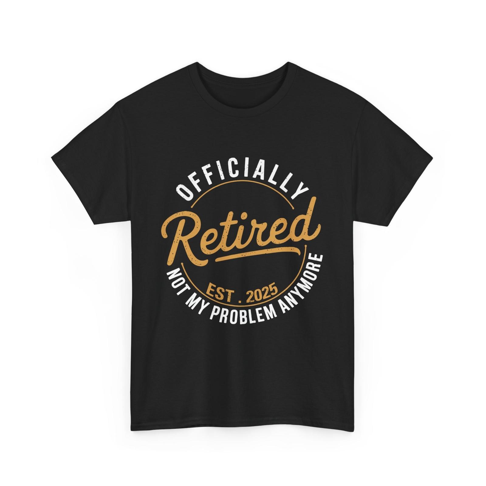 Retired 2026 Not My Problem Anymore Vintage Funny T-shirt S