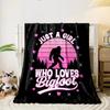 Just A Girl Who Loves Bigfoot Blanket bedroom Blanket for Livingroom Couch lunch break Soft throw for Friend's festival Gift