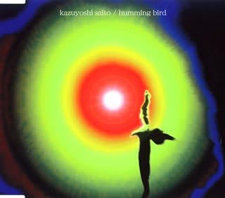 

CD KAZUYOSHI SAITO - Humming bird VICL36060 Japan ObiJapanese Pop/Rock Used