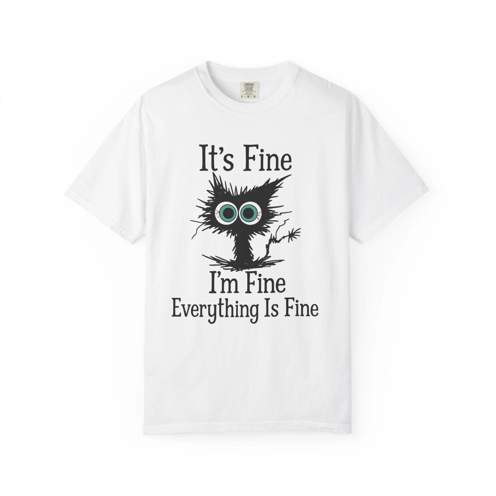I m Fine, It s Fine, Everything is Fine T shirt Unisex Tee Shirt Funny Animal M