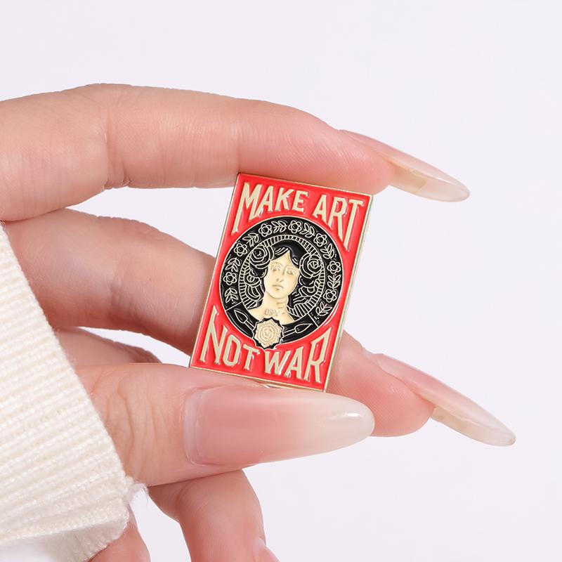 Art Poster Design Enamel Pins Custom MAKE ART NOT WAR Brooches Lapel Badges Funny Jewelry Gift for Friends