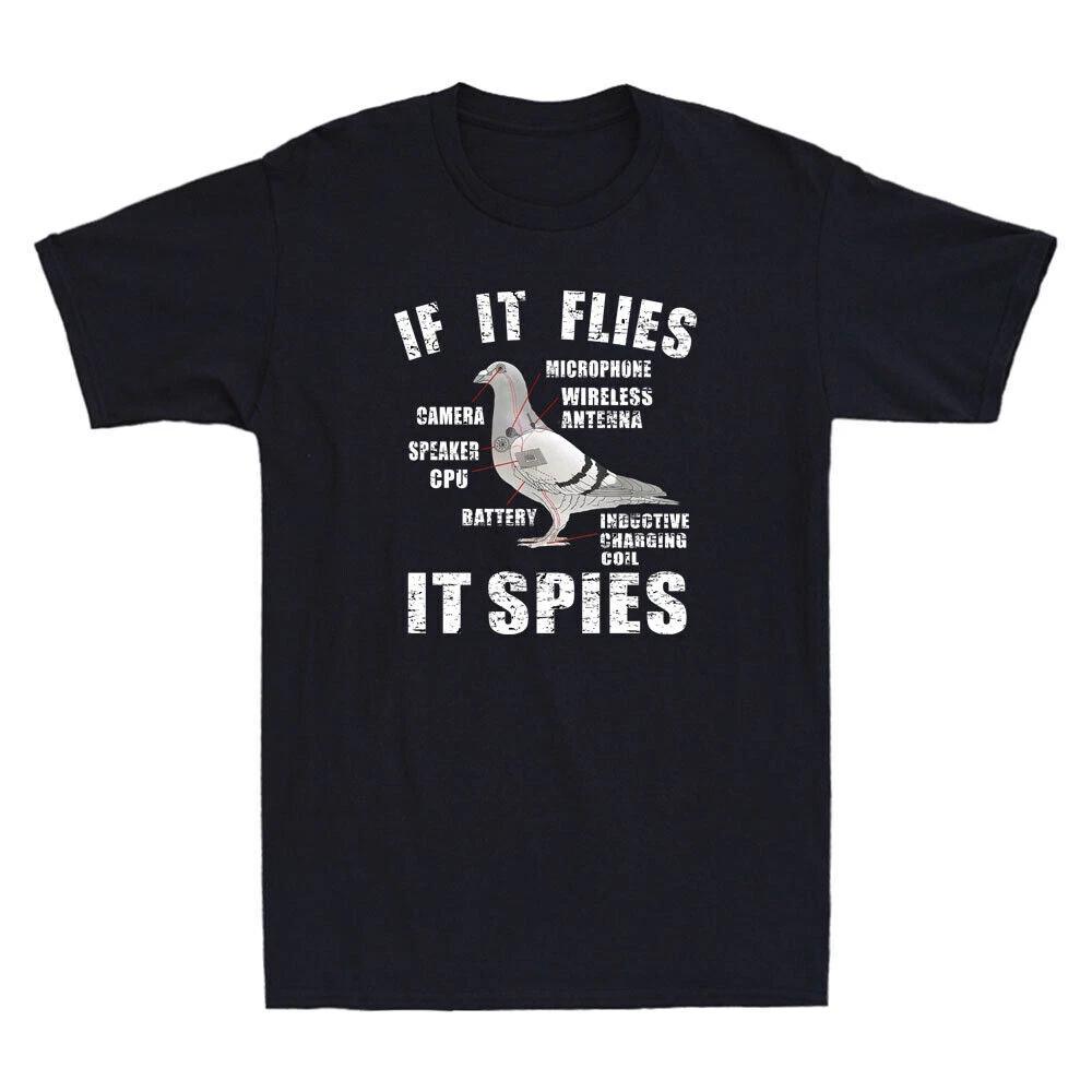 If It Flies It Spies Pigeon Anatomy Funny Birds Spies Conspiracy Theory T-Shirt XXXXL