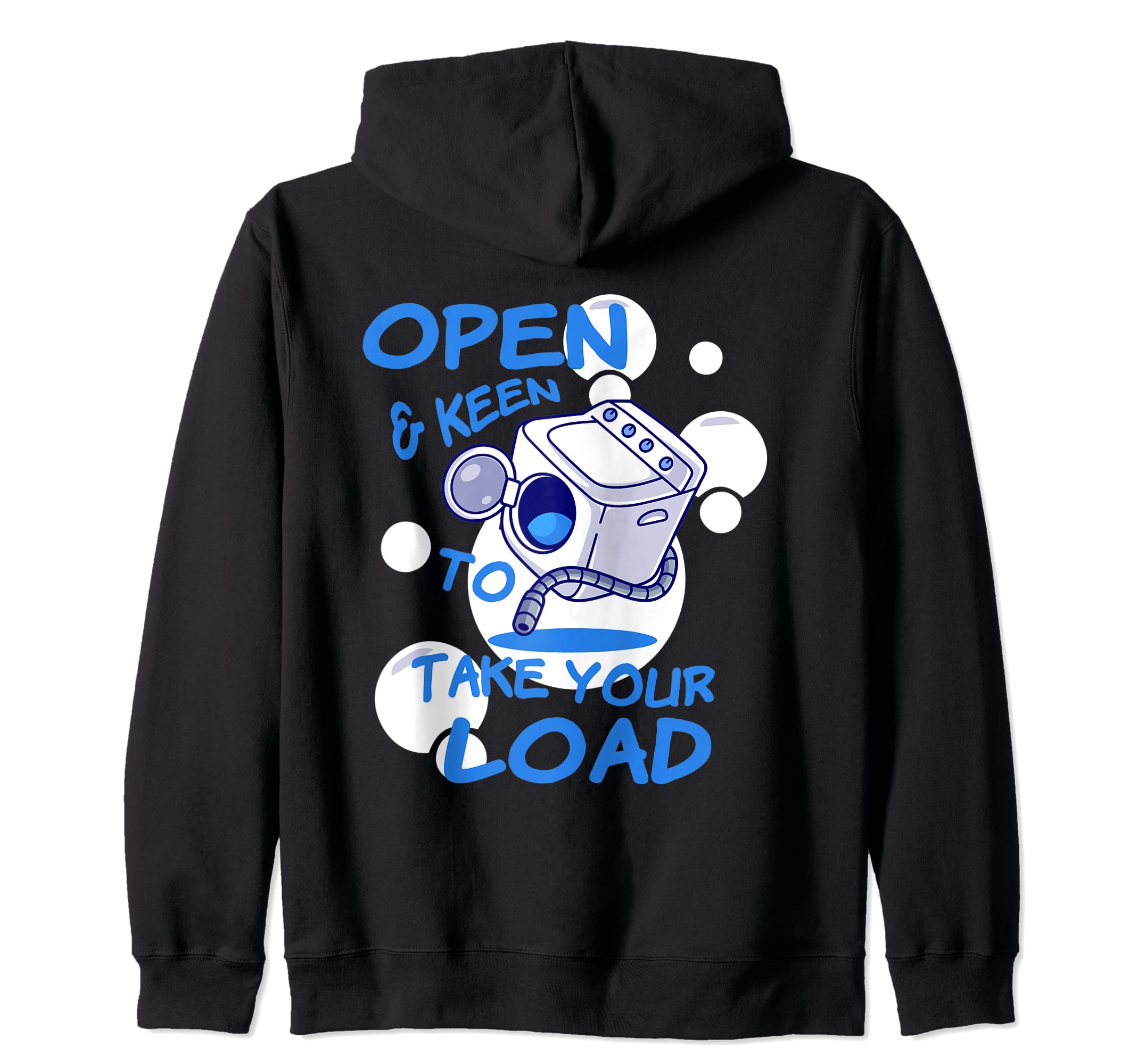 

Open and KEEN offers washing machine humor. Zip Hoodie