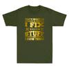 Thats What I Do I Fix Stuff And I Know Thing Novelty Unisexs Short Sleeve Tshirt