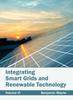 Cartea Integrating Smart Grids and Renewable Technology: Volume VI