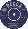 7inch Record APPLEJACKS - Like Dreamers Do F11916 DECCA 1964 UK Rock Used