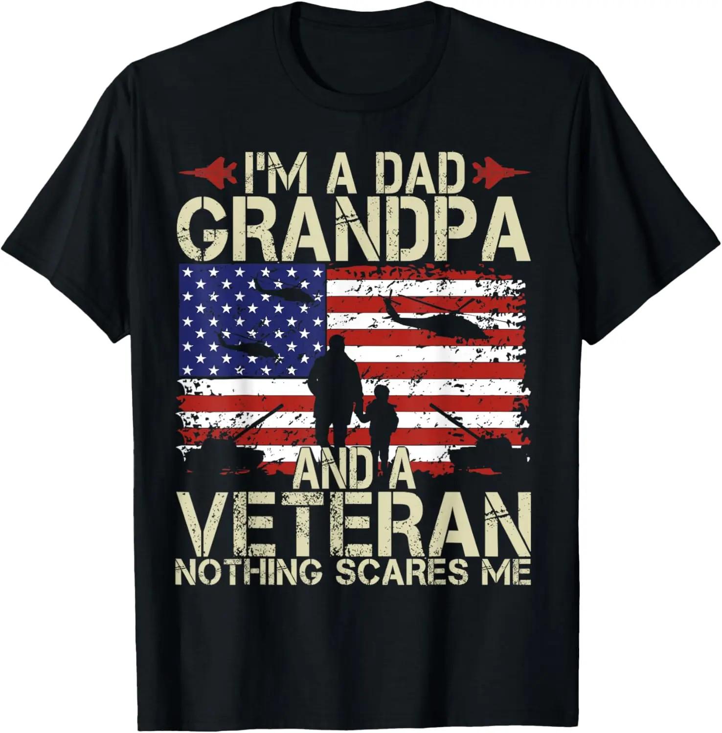 100% Cotton I m A Dad Grandpa and Veteran Fathers Day Papa Grandpa Gifts T-Shirt S разноцветный