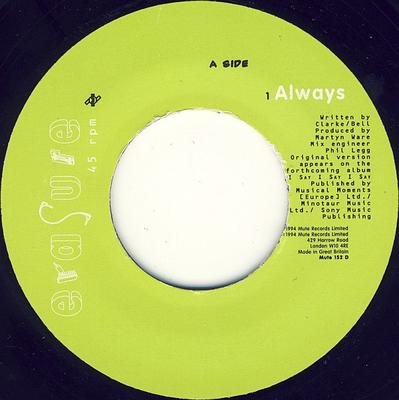 7inch Record ERASURE - Always MUTE152D Mute 1994 UK Dance & Electronica Used