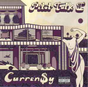 

CD CURRENSY - Pilot Talk II 0218402 DD172 2010 США Рэп и хип-хоп/R&B Б/У