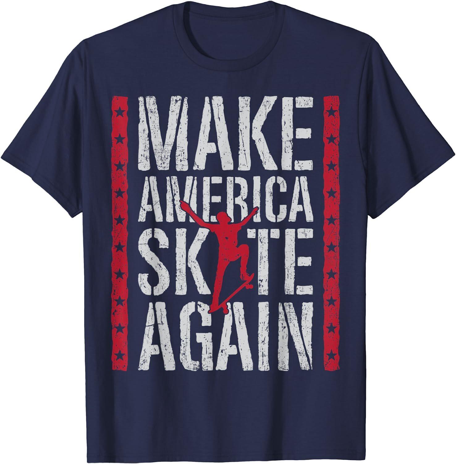 Make America Skate Again Funny Skateboarding Gift Unisex T-Shirt S разноцветный