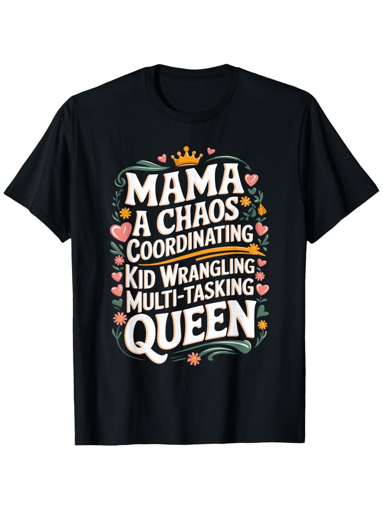 Mama Multitasking Queen Mother s Day Grandma Mother Mama Mom T-Shirt S