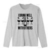 Funny Wine Lover T Shirt I Drink Well With Others Drinking Novelty s For Her Party vintage Washed Top For Everyday Wear Unisex